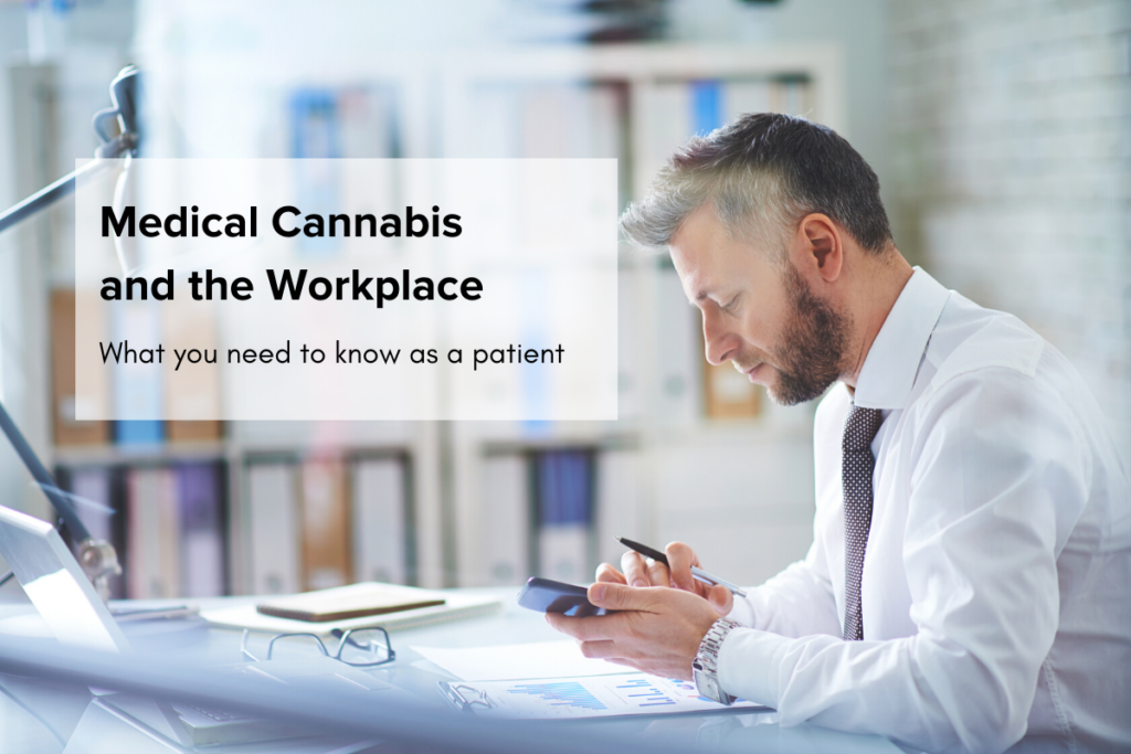 Medical Cannabis And The Workplace | Cannalogue